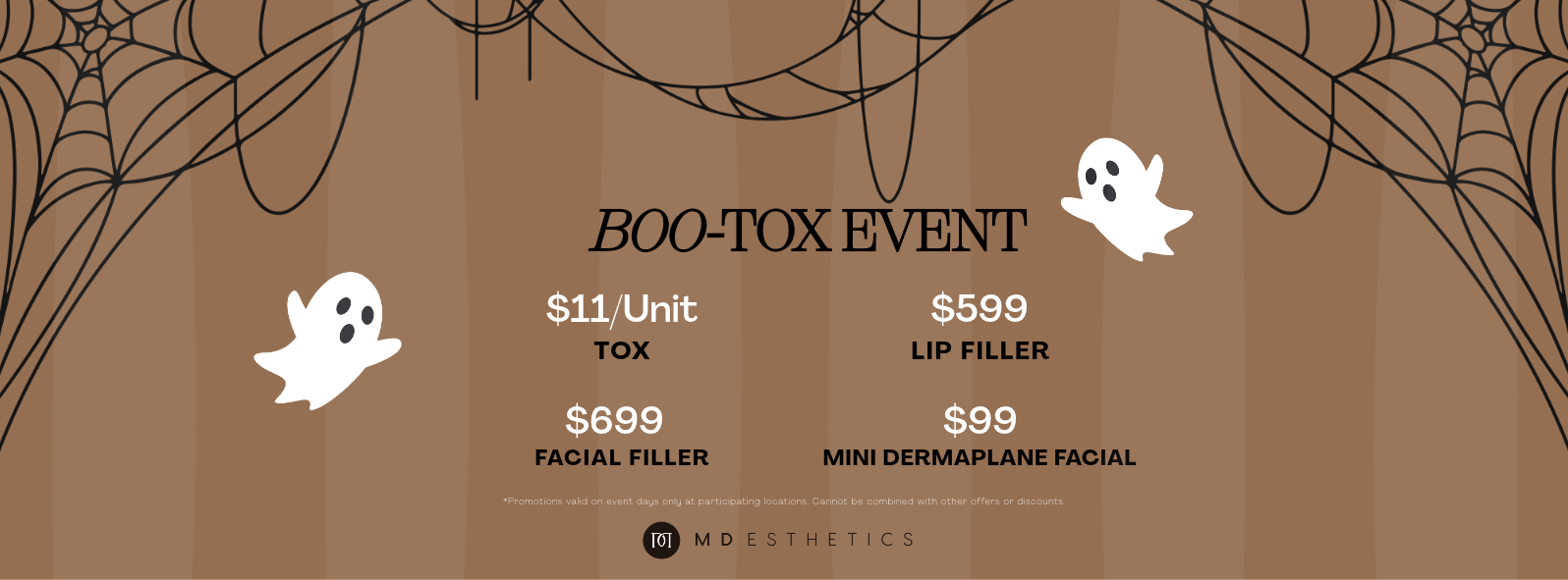 BooTox Event Promotions — $11/unit Tox, $599 Lip Filler, $699 Facial Filler, $99 Mini Dermaplane Facial
